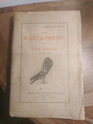  Les races de Pigeons R. FONTAINE 1925