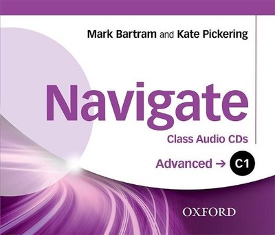 Navigate: C1 Advanced: Class Audio CDs - 9780194566087