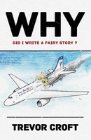 Trevor Croft | Why Did I Write A Fairy Story? | Taschenbuch | Englisch (2022)