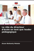 Assan Bottomly Mohale | Le RôLe Du Directeur D'éCole En Tant Que Leader...