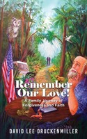 David Druckenmiller | Remember Our Love! | Taschenbuch | Englisch (2024)