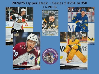 2024-25 Upper Deck Series 2 Base #251 to 350 - U-Pick