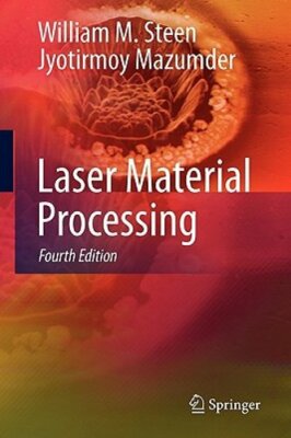 Laser Material Processing by William M Steen: New