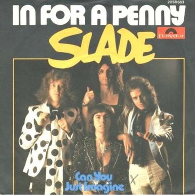 Slade - In For A Penny 7'' Single Vinyl Rock,Pop Pop Rock,Classic Rock 47483