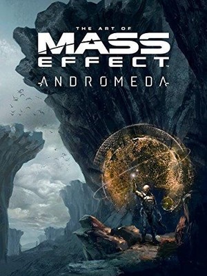 Art of Mass Effect: Andromeda, The - Bioware