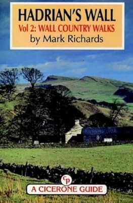 Hadrianswall: Wall Country Walks v.2: Wall Country Walks Vol 2, Richards, Mark,