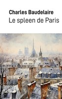 Charles Baudelaire | Le Spleen De Paris | Taschenbuch | FranzöSisch (2023)