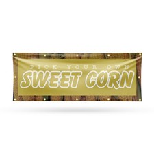 Pick Your Own Sweet Corn Vinyl Banner Sign with Metal Grommets Heavy-Duty