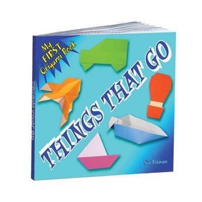 My First Origami Book-Things That Go Paperback Robinson, Nick Ori