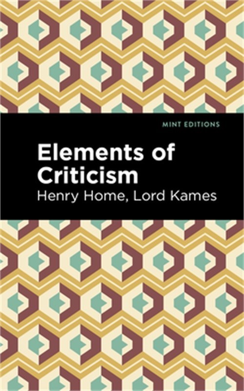 Elements of Criticism (Paperback or Softback)