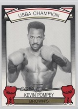 1992 Brown's Boxing Cards Kevin Pompey #47 0q3