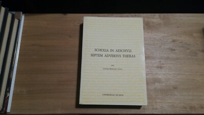 Morocho Gayo - Scholia in Aeschyli septem adversus Thebas - Universidad de Leon