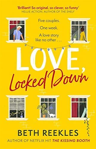 Love, Locked Down: the debut romantic comedy from the writer of Netflix hit The - Image 6
