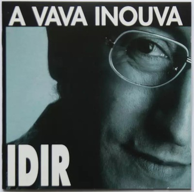 A Vava Inouva, Idir