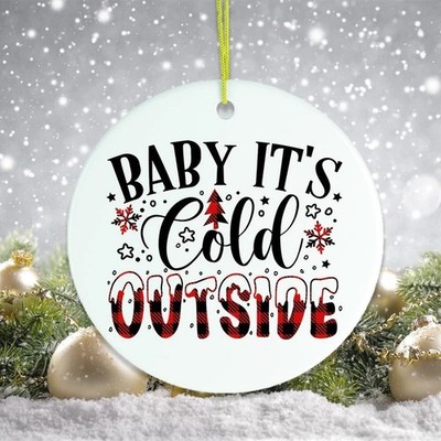 Playful Plaid Theme Baby It�s Cold Outside Christmas Ornament