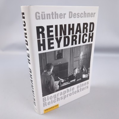 Günther Deschner Reinhard Heydrich Biographie Eines Reichsprotektors Gebunden