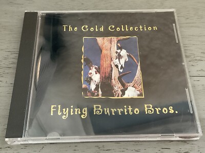 Flying Burrito Brothers The Gold Collection 1999 CD The Byrds Fine Tune