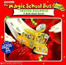 The Magic School Bus: Inside Ralphie - A Book About Germs - Paperback - GOOD
