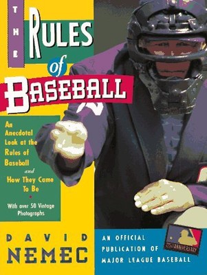 THE RULES OF BASEBALL By David Nemec **BRAND NEW**