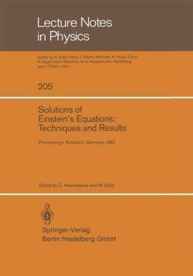 Solutions of Einstein s Equations: Techniques and Results: Proceedings of ...
