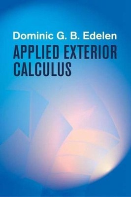 Applied Exterior Calculus by Dominic G.B. Edelen (English) Paperback Book