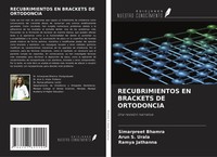 Simarpreet Bhamra (U. A.) | Recubrimientos EN Brackets DE Ortodoncia | Buch