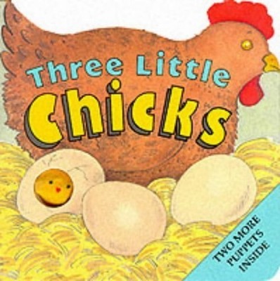 THREE LITTLE CHICKS