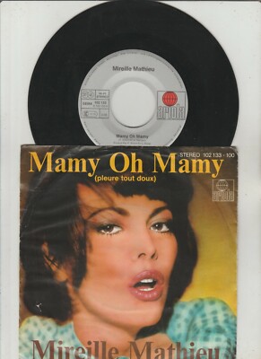 Mireille Mathieu  -Mamy Oh Mamy (Pleure Tout Doux) / Monsieur Pagnol- 7'' 45 