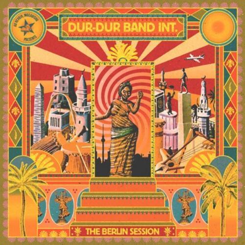 Dur Dur Band Int. The Berlin Session (Vinyl LP) 12" Album