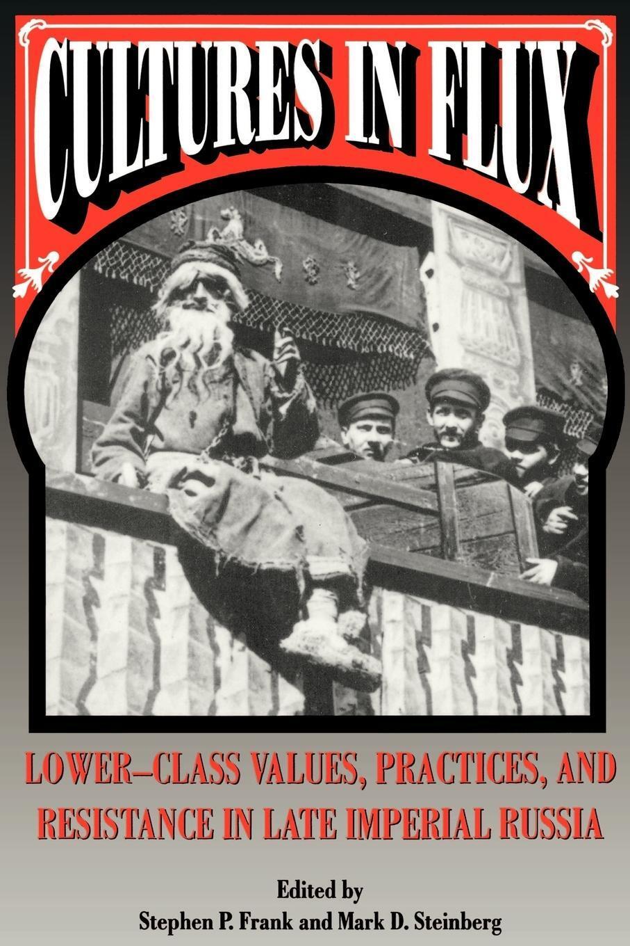 Mark D. Steinberg | Cultures In Flux | Taschenbuch | Englisch (1994) |