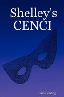 Sam Dowling | Shelley's Cenci | Taschenbuch | Englisch (2007) | Lulu Press, Inc.