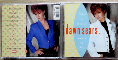Dawn Sears - What a Woman wants to Hear -  Country Music  CD     RAR