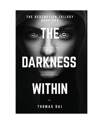The Darkness Within, Thomas Rai