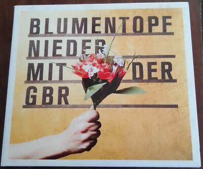 BLUMENTOPF Nieder mit der GBR (2012) 2CD Deluxe Edition