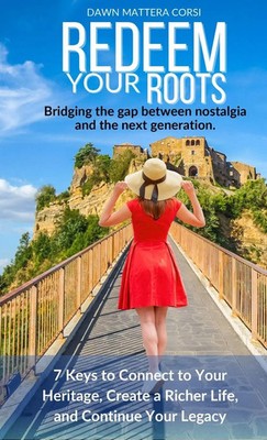 Dawn Mattera Corsi | Redeem Your Roots | Buch | Englisch (2024) | A Worthy Press
