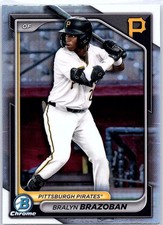 2024 Bowman Draft Chrome Refractor Bralyn Brazoban Pittsburgh Pirates