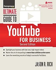 Ultimate Guide to YouTube for Business Paperback Jason R. Rich