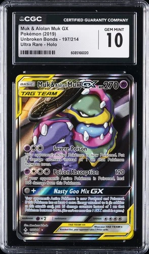 2019 POKEMON EN UNBROKEN BONDS HOLO #197 MUK & ALOLAN MUK GX CGC 10 GEM MINT