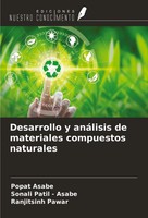 Popat Asabe (U. A.) | Desarrollo Y AnáLisis De Materiales Compuestos Naturales