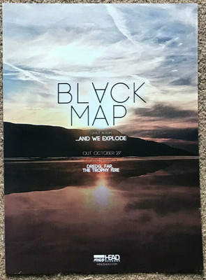 BLACK MAP - AND WE EXPLODE 2014 Full page magazine ad DREDG FAR THE TROPHY FIRE