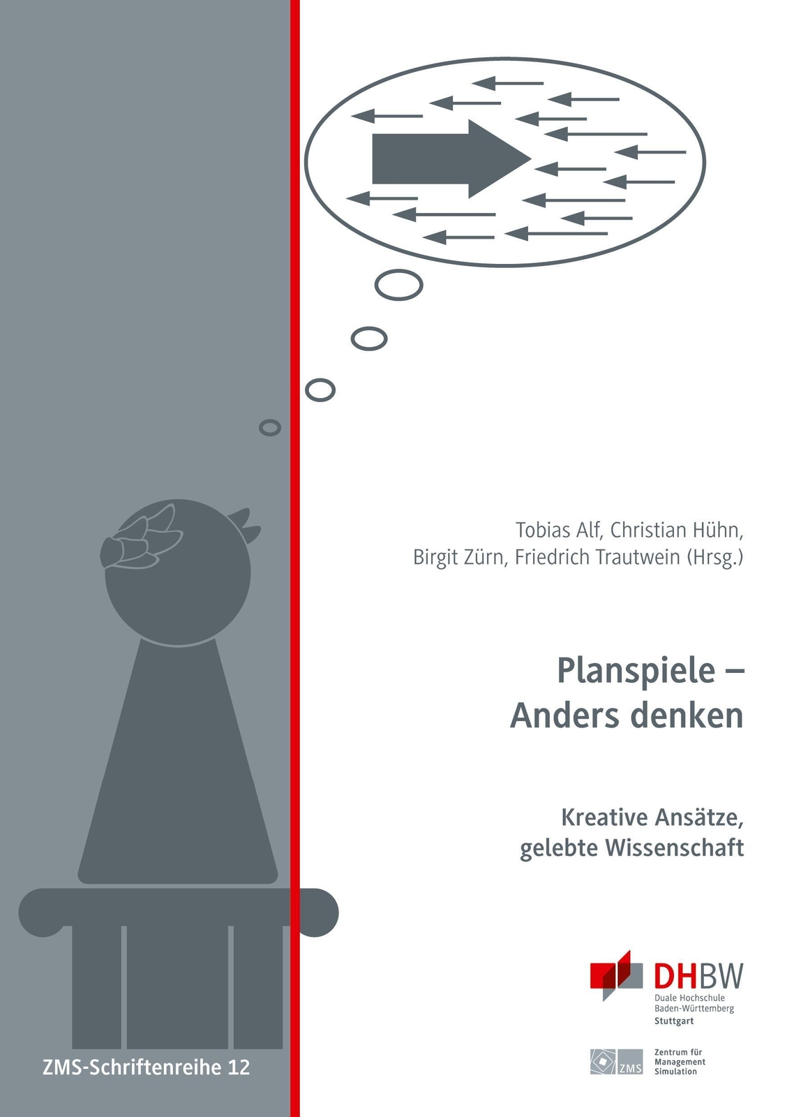 Thumbnail - Planspiele - Anders Denken Kreative Ansätze, Gelebte Wissenschaft