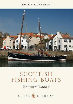 Scottish Fishing Boats By Matthew Tanner Paperback 2009 For Sale Online Ebay