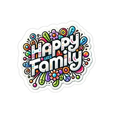 Happy Family Sticker - Vibrant Vinyl Decal for Family Love - Fun Home Decor