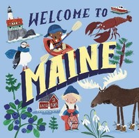 Welcome To Maine (Welcome To) Asa Gilland