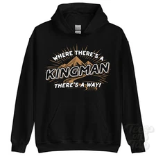 WHERE THERE'S A KINGMAN... HOODIE name surname funny family gift idea