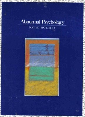 Abnormal Psychology, Holmes, David S.