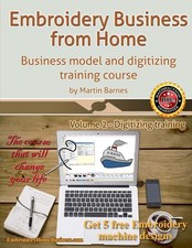 Embroidery Business from Home: Business Model and Digitizing Training Course: V