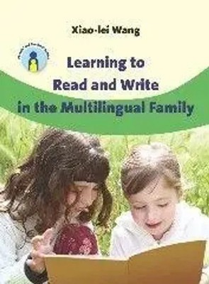 Xiao-Lei Wang | Learning to Read and Write in the Multilingual Family | Buch