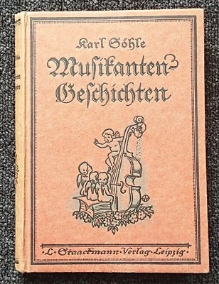 Karl Söhle, Musikanten Geschichten, 1919, Band 1 und Band 2 - Bild 1 von 4