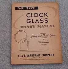 Vintage C E Marshall Company Clock Glass NO 202 Handy Manual 27 pages